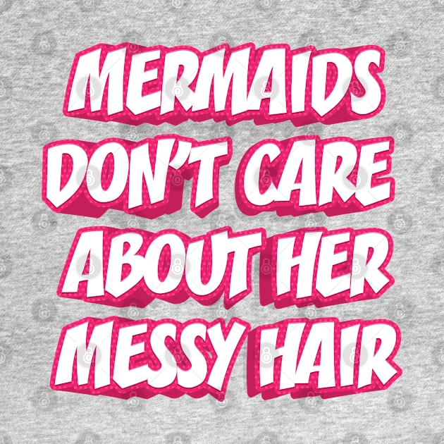 MERMAIDS DON'T CARE || FUNNY QUOTES by STUDIOVO